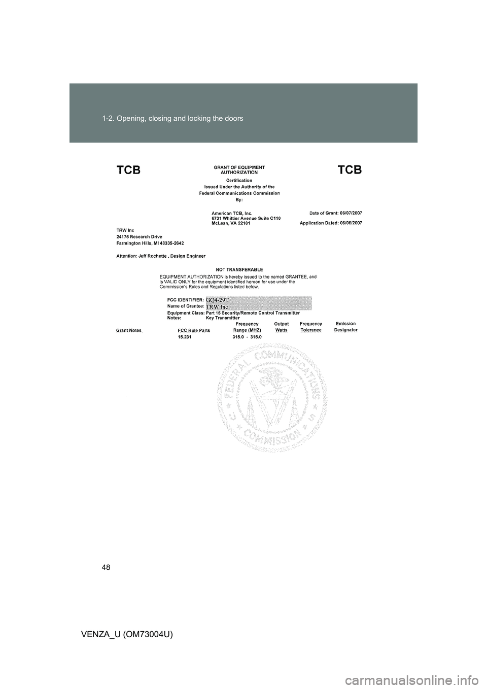 TOYOTA VENZA 2009   (in English) Owners Manual 48 1-2. Opening, closing and locking the doors
VENZA_U (OM73004U) 