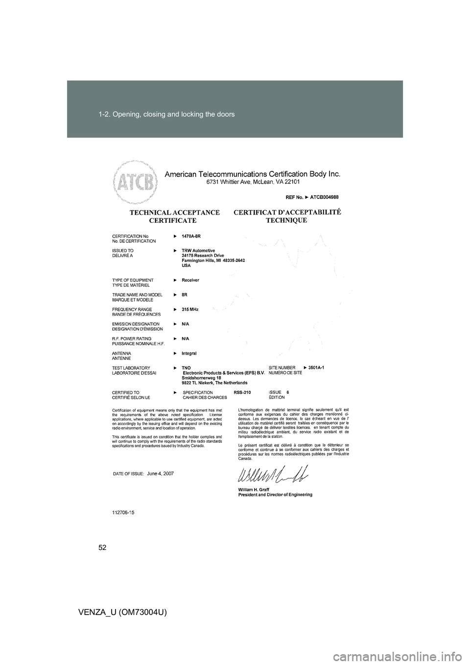 TOYOTA VENZA 2009   (in English) Workshop Manual 52 1-2. Opening, closing and locking the doors
VENZA_U (OM73004U) 