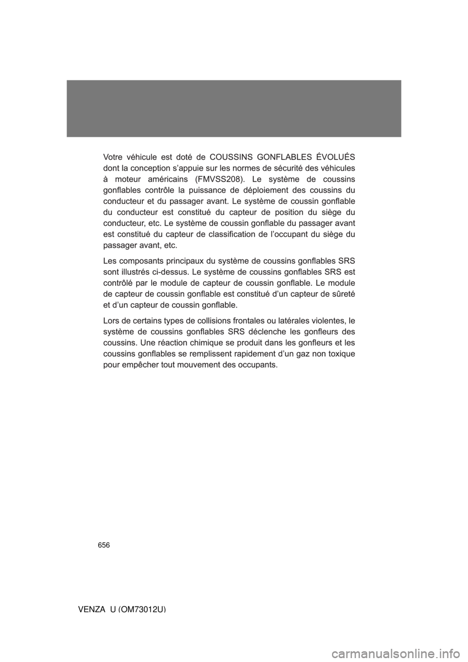 TOYOTA VENZA 2011  Owners Manual (in English) 656
VENZA_U (OM73012U) 