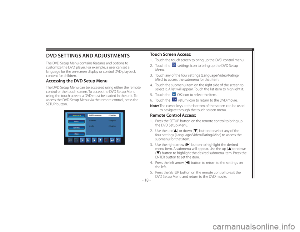TOYOTA VENZA 2011 Accessories, Audio & Navigation (in English) 128-8673b
28 of 48
- 18 -
DVD SETTINGS AND ADJUSTMENTSThe DVD Setup Menu contains features and options to
customize the DVD player. For example, a user can set a
language for the on-screen display o TOYOTA VENZA 2011 Accessories, Audio & Navigation (in English) 128-8673b
28 of 48
- 18 -
DVD SETTINGS AND ADJUSTMENTSThe DVD Setup Menu contains features and options to
customize the DVD player. For example, a user can set a
language for the on-screen display o