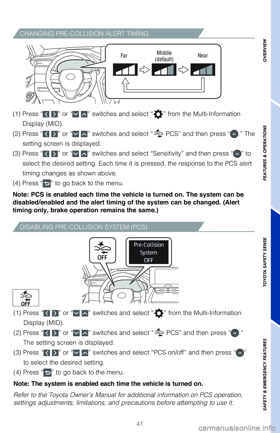 TOYOTA VENZA HYBRID 2021   (in English) Service Manual 41
OVERVIEW FEATURES & OPERATIONS TOYOTA SAFETY SENSE SAFETY & EMERGENCY FEATURES
CHANGING PRE-COLLISION ALERT TIMING
�%�*�4�"�#�-�*�/�(��1�3�&��$�0�-�-�*�4�*�0�/��4�:�4�5�&�.��	�1�$�4�

FarMiddle