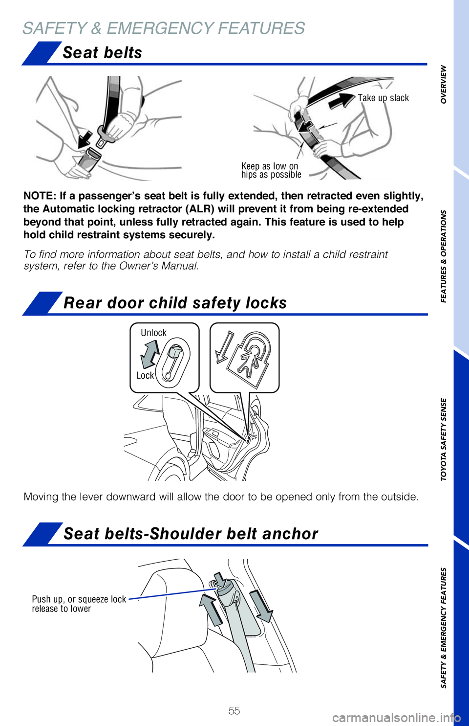 TOYOTA VENZA HYBRID 2021   (in English) Workshop Manual 55
OVERVIEW FEATURES & OPERATIONS TOYOTA SAFETY SENSE SAFETY & EMERGENCY FEATURES
SAFETY & EMERGENCY FEATURES
Seat belts
�1�2�7�(���,�I��D��S�D�V�V�H�Q�J�H�U�