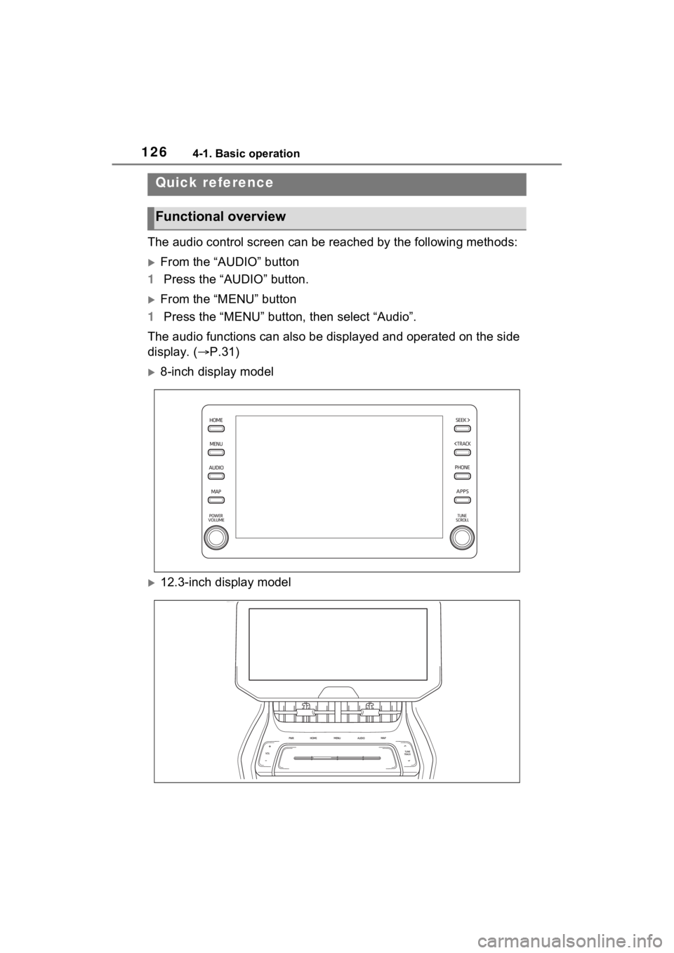 TOYOTA VENZA HYBRID 2021 Accessories, Audio & Navigation (in English) 1264-1. Basic operation
4-1.Basic operation
The audio control screen can be reached by the following methods:
From the “AUDIO” button
1 Press the “AUDIO” button.
From the “MENU” butt TOYOTA VENZA HYBRID 2021 Accessories, Audio & Navigation (in English) 1264-1. Basic operation
4-1.Basic operation
The audio control screen can be reached by the following methods:
From the “AUDIO” button
1 Press the “AUDIO” button.
From the “MENU” butt