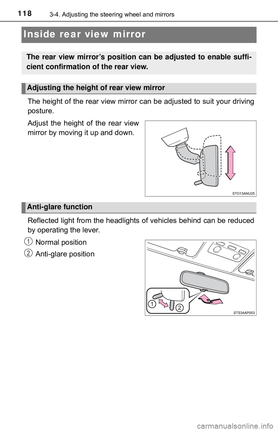TOYOTA YARIS LIFTBACK 2020  Owners Manual (in English) 1183-4. Adjusting the steering wheel and mirrors
Inside rear view mirror
The height of the rear view mirror can be adjusted to suit your driving
posture.
Adjust the height of the rear view
mirror by m