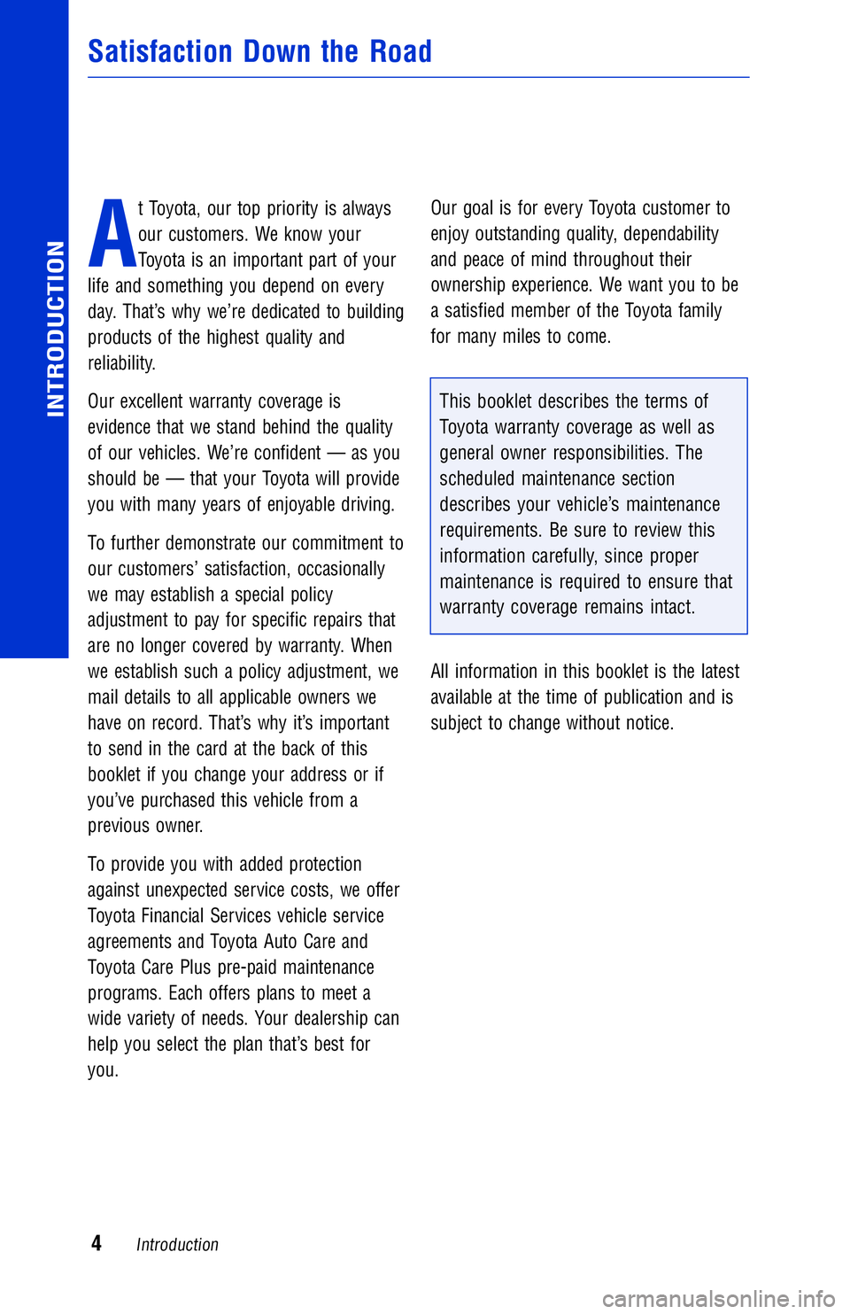 TOYOTA YARIS LIFTBACK 2020 Warranties & Maintenance Guides (in English) JOBNAME: 2878001-en-2018_YARI PAGE: 4 SESS: 4 OUTPUT: Mon Apr 17 14:37:41 2017
/InfoShareAuthorCODA/InfoShareAuthorCODA/TS_Warr_Maint/2878001-en-2018_Y\
ARIS.00505-18WMG-YAR/TS_Warr_Maint_v1
A
t Toyot TOYOTA YARIS LIFTBACK 2020 Warranties & Maintenance Guides (in English) JOBNAME: 2878001-en-2018_YARI PAGE: 4 SESS: 4 OUTPUT: Mon Apr 17 14:37:41 2017
/InfoShareAuthorCODA/InfoShareAuthorCODA/TS_Warr_Maint/2878001-en-2018_Y\
ARIS.00505-18WMG-YAR/TS_Warr_Maint_v1
A
t Toyot