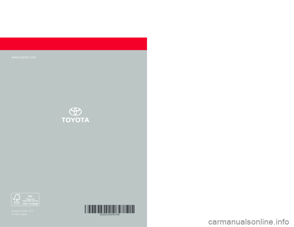 TOYOTA YARIS LIFTBACK 2020  Warranties & Maintenance Guides (in English) WARRANT Y &
MAINTENANCE  GUIDE
Printed  in  U.S.A.  4/17
17-TCS-10009
2 0 1 8       
www.toyota.com
YA R I S  TOYOTA YARIS LIFTBACK 2020  Warranties & Maintenance Guides (in English) WARRANT Y &
MAINTENANCE  GUIDE
Printed  in  U.S.A.  4/17
17-TCS-10009
2 0 1 8       
www.toyota.com
YA R I S