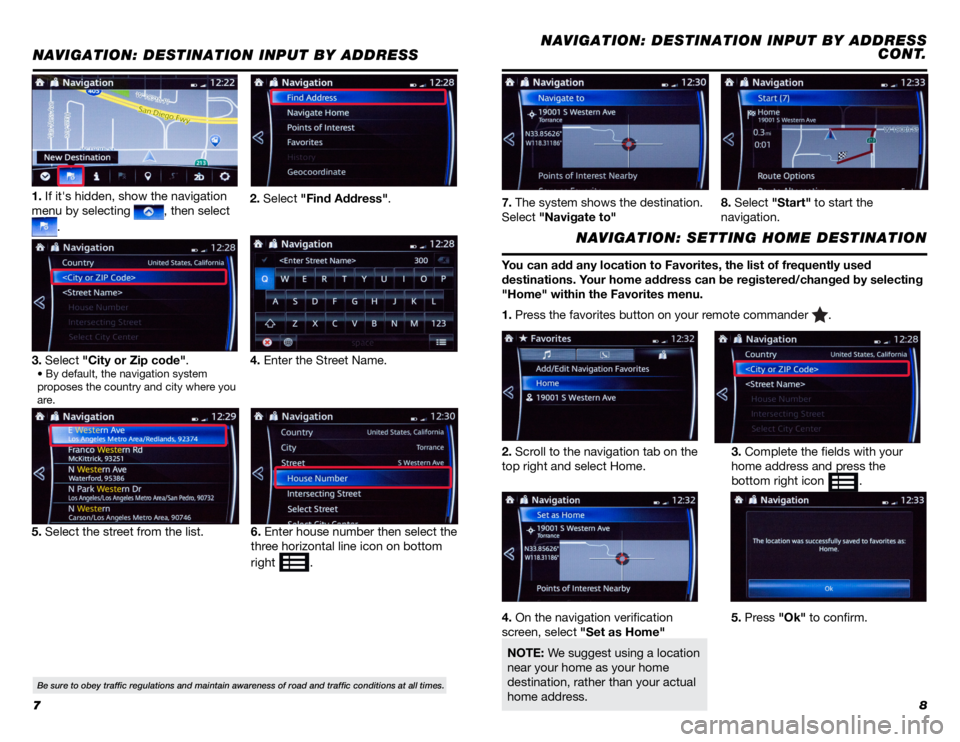 TOYOTA YARIS iA 2017 Accessories, Audio & Navigation (in English) 78
NAVIGATION: DESTINATION INPUT BY ADDRESSNAVIGATION: DESTINATION INPUT BY ADDRESS
CONT.
2. Select "Find Address".
3. Select "City or Zip code".
• By default, the navigation system TOYOTA YARIS iA 2017 Accessories, Audio & Navigation (in English) 78
NAVIGATION: DESTINATION INPUT BY ADDRESSNAVIGATION: DESTINATION INPUT BY ADDRESS
CONT.
2. Select "Find Address".
3. Select "City or Zip code".
• By default, the navigation system