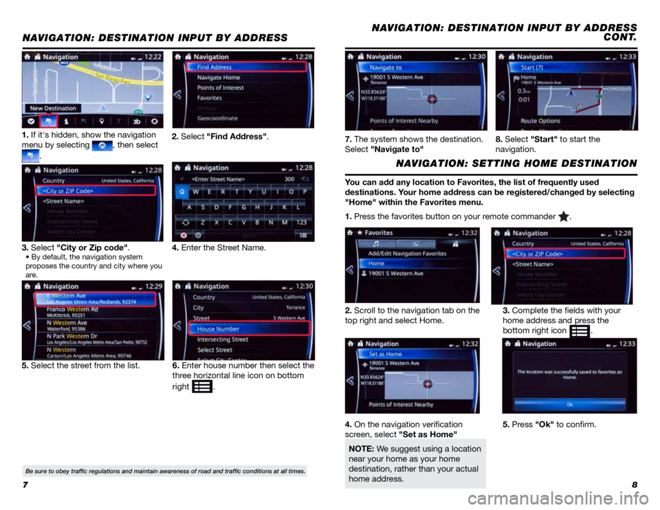 TOYOTA YARIS iA 2018 Accessories, Audio & Navigation (in English) 78
NAVIGATION: DESTINATION INPUT BY ADDRESSNAVIGATION: DESTINATION INPUT BY ADDRESS
CONT.
2. Select "Find Address".
3. Select "City or Zip code".
• By default, the navigation system TOYOTA YARIS iA 2018 Accessories, Audio & Navigation (in English) 78
NAVIGATION: DESTINATION INPUT BY ADDRESSNAVIGATION: DESTINATION INPUT BY ADDRESS
CONT.
2. Select "Find Address".
3. Select "City or Zip code".
• By default, the navigation system