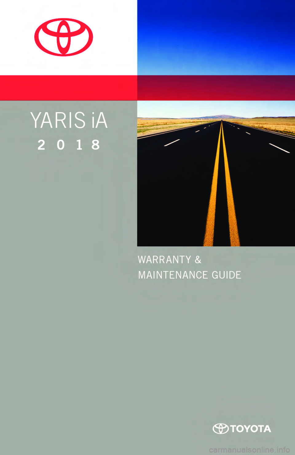 TOYOTA YARIS iA 2018  Warranties & Maintenance Guides (in English) 