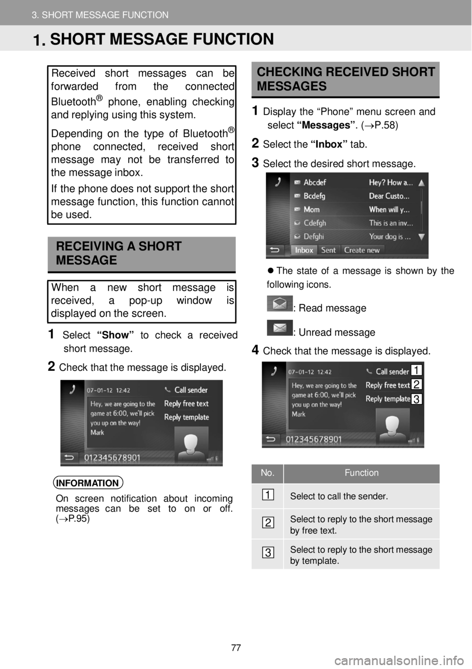 TOYOTA FR-S 2016 Accessories, Audio & Navigation (in English) 3. SHORT MESSAGE FUNCTION
1. SHORT MESSAGE FUNCTION
3. SHORT MESSAGE FUNCTION
No. Function
Select to call the sender .
Select to reply to the shor t messa ge by f r ee text.
S TOYOTA FR-S 2016 Accessories, Audio & Navigation (in English) 3. SHORT MESSAGE FUNCTION
1. SHORT MESSAGE FUNCTION
3. SHORT MESSAGE FUNCTION
No. Function
Select to call the sender .
Select to reply to the shor t messa ge by f r ee text.
S