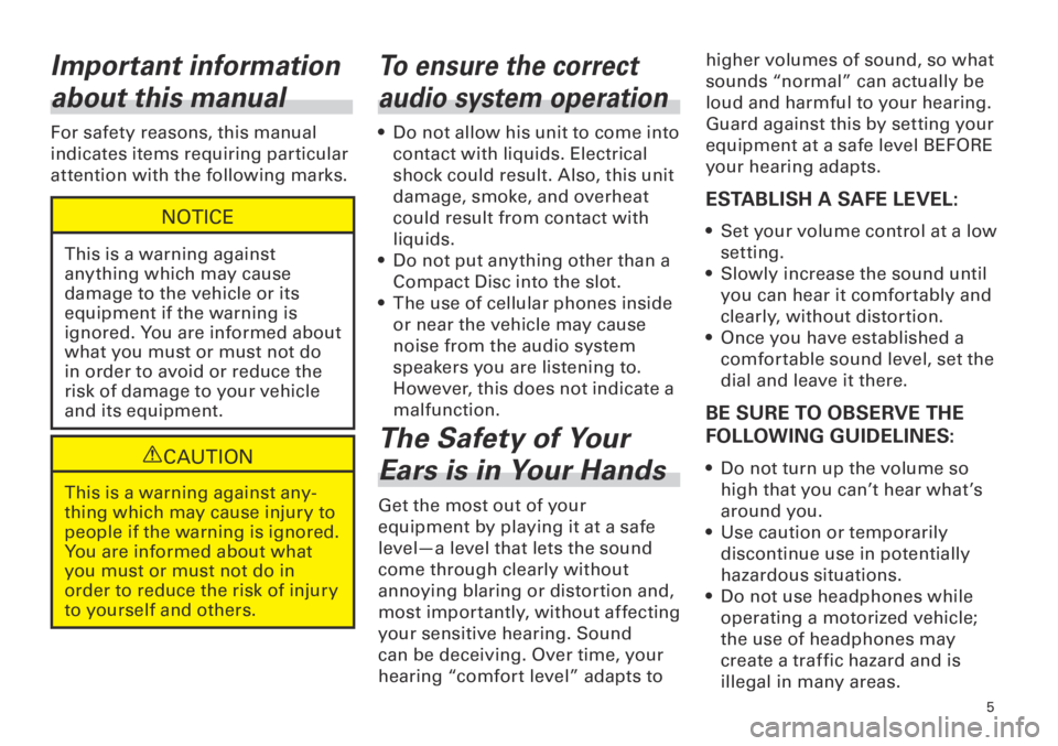 TOYOTA tC 2013  Accessories, Audio & Navigation (in English) 5
<CRB3839-A/S>5
Important information 
about this manual
For safety reasons, this manual 
indicates items requiring particular 
attention with the following marks.
NOTICE
This is a warning against 
a