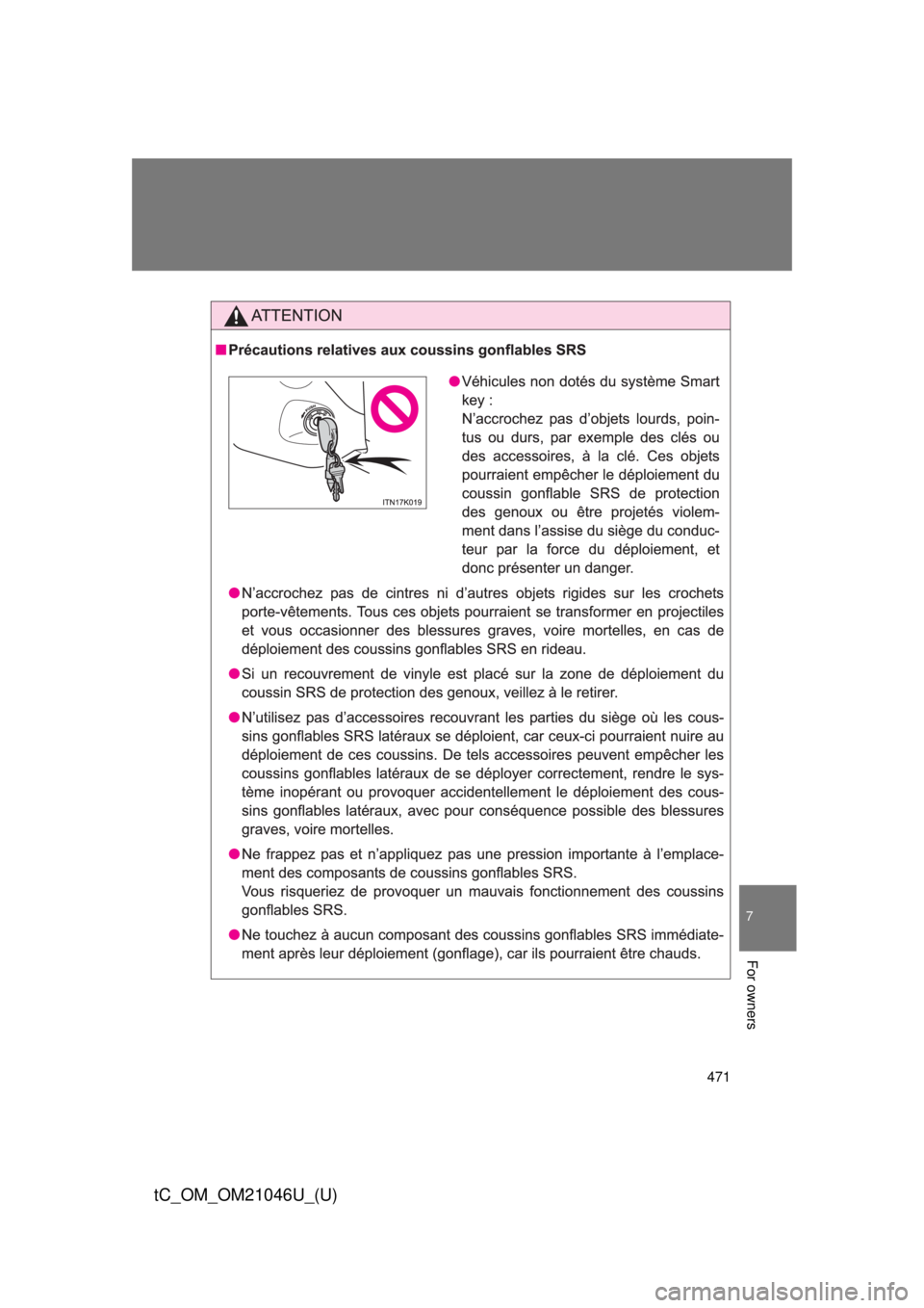 TOYOTA tC 2014 Owners Manual (in English) 471
7
For owners
tC_OM_OM21046U_(U) TOYOTA tC 2014 Owners Manual (in English) 471
7
For owners
tC_OM_OM21046U_(U)