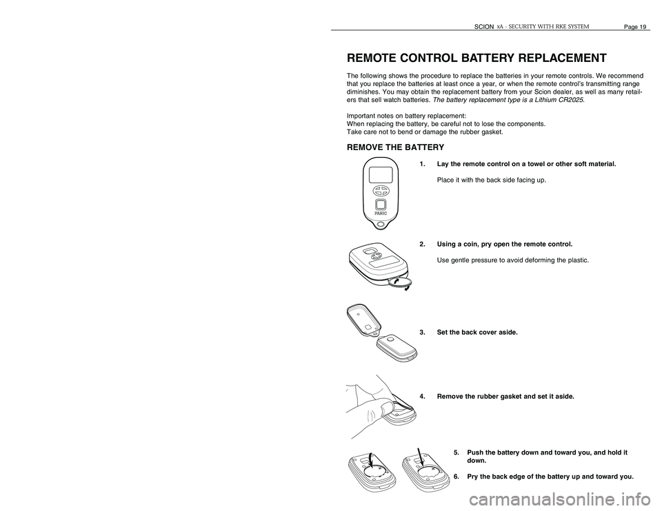 TOYOTA xA 2006 Accessories, Audio & Navigation (in English) INTRODUCTIONCongratulations on your choice of the xA remote keyless security system to protect your vehicle! To
get the most from the system, we strongly recommend that you read this Owner’s Guide c TOYOTA xA 2006 Accessories, Audio & Navigation (in English) INTRODUCTIONCongratulations on your choice of the xA remote keyless security system to protect your vehicle! To
get the most from the system, we strongly recommend that you read this Owner’s Guide c