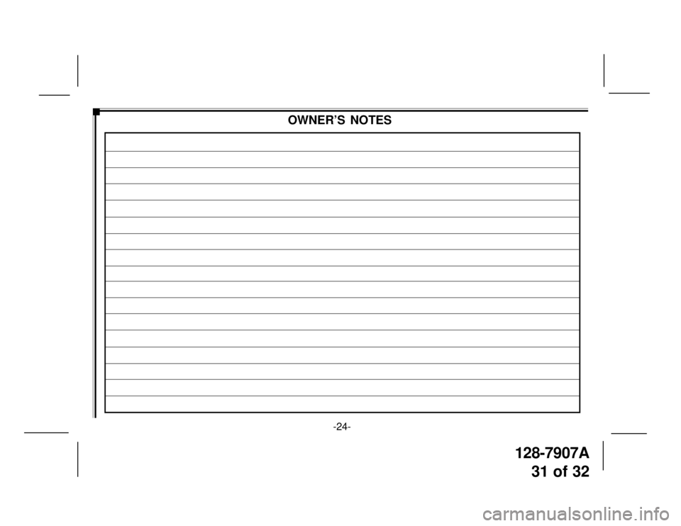 TOYOTA xB 2009  Accessories, Audio & Navigation (in English) 128-7907A
31 of 32
OWNER’S NOTES
-24- 