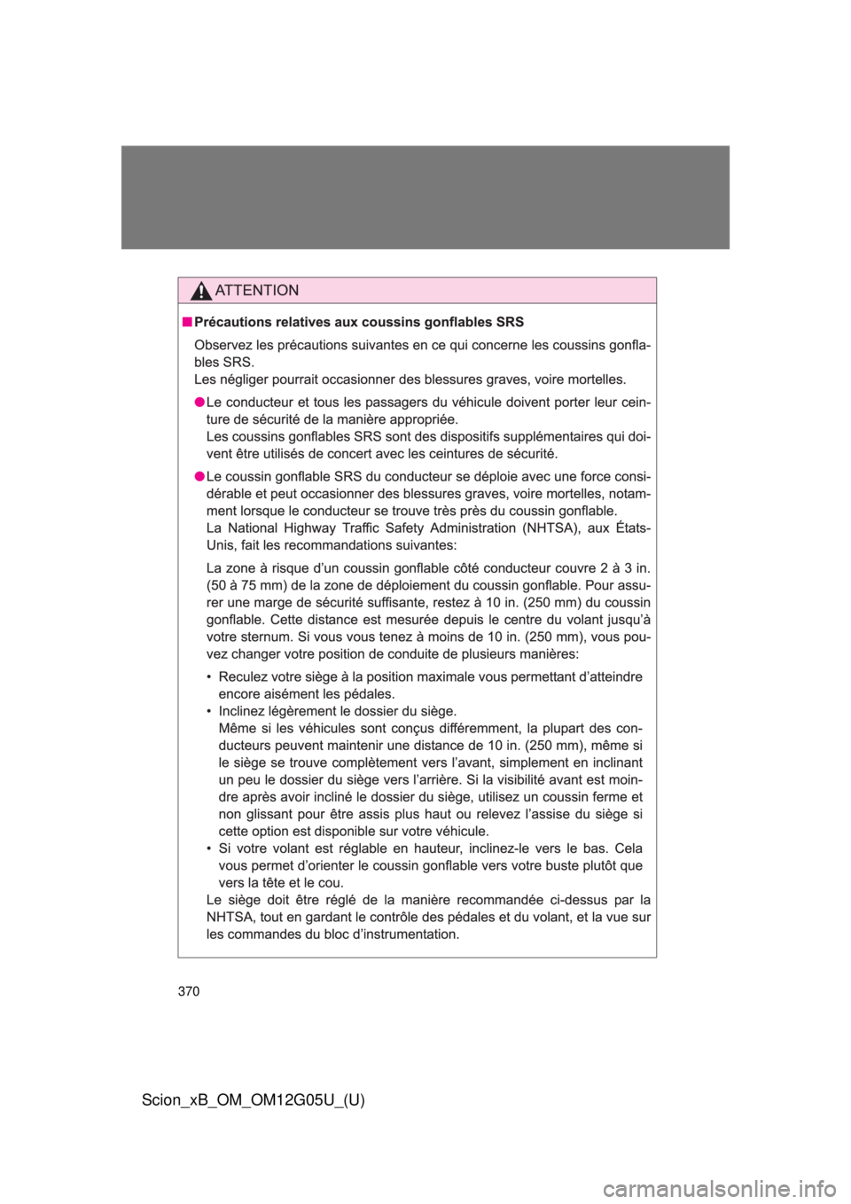 TOYOTA xB 2013  Owners Manual (in English) 370
Scion_xB_OM_OM12G05U_(U) 