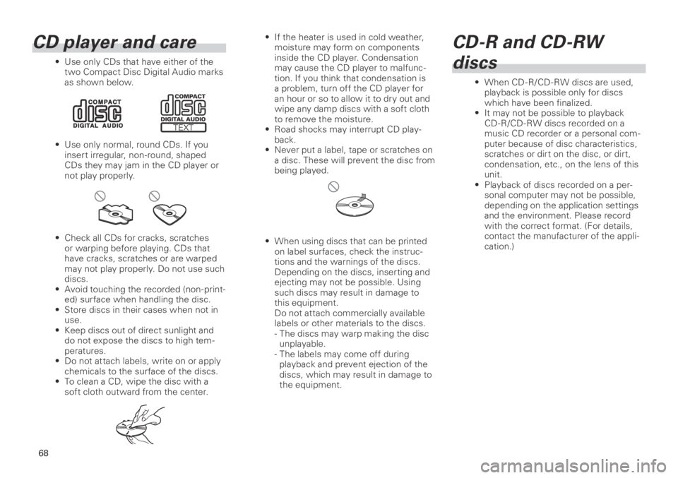 TOYOTA xB 2013 Accessories, Audio & Navigation (in English) 68
<CRB3839-A/S>68
• If the heater is used in cold weather,
moisture may form on components
inside the CD player. Condensation
may cause the CD player to malfunc-
tion. If you think that condensa TOYOTA xB 2013 Accessories, Audio & Navigation (in English) 68
<CRB3839-A/S>68
• If the heater is used in cold weather,
moisture may form on components
inside the CD player. Condensation
may cause the CD player to malfunc-
tion. If you think that condensa