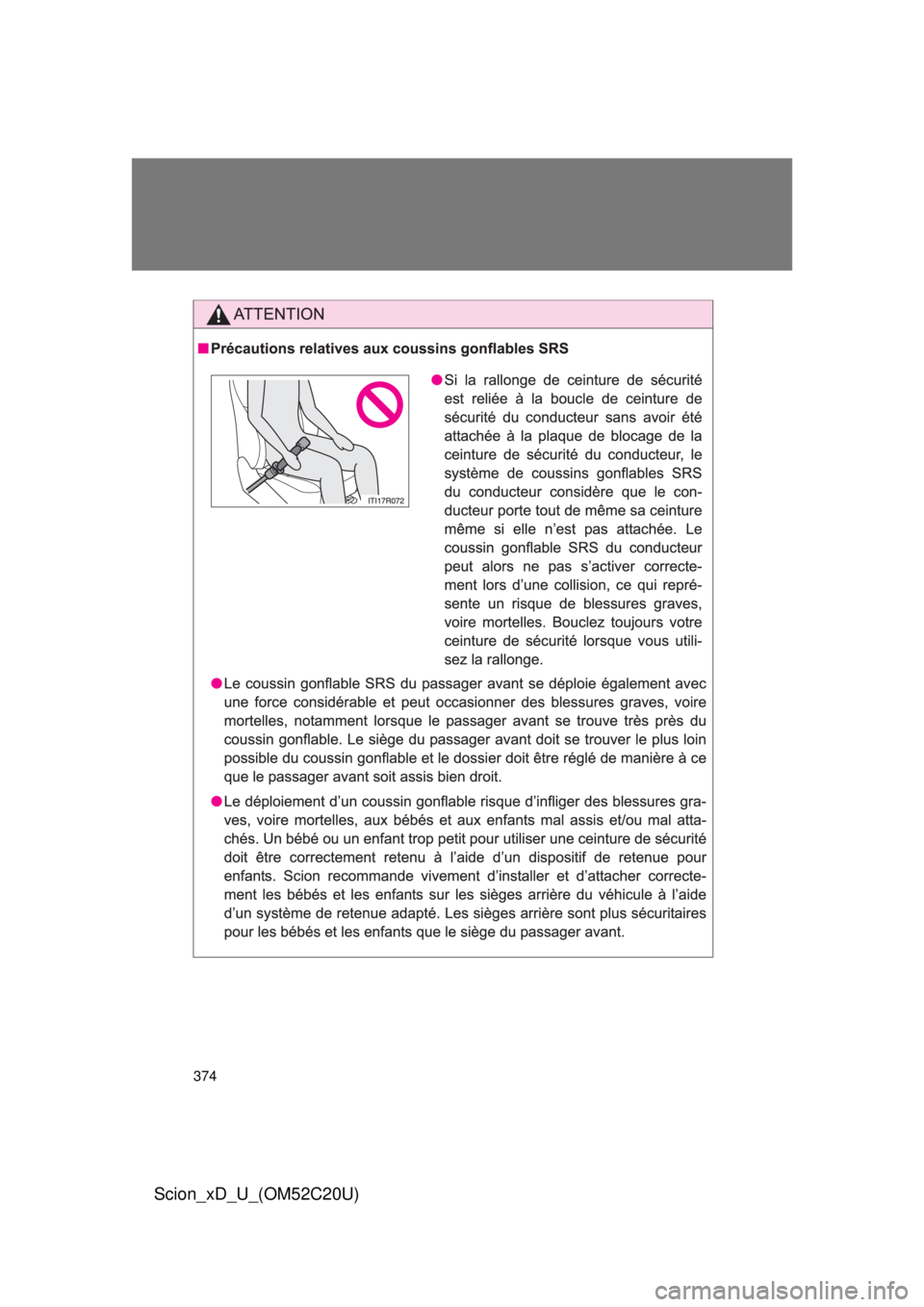 TOYOTA xD 2012  Owners Manual (in English) 374
Scion_xD_U_(OM52C20U)
 
 
  
   
  