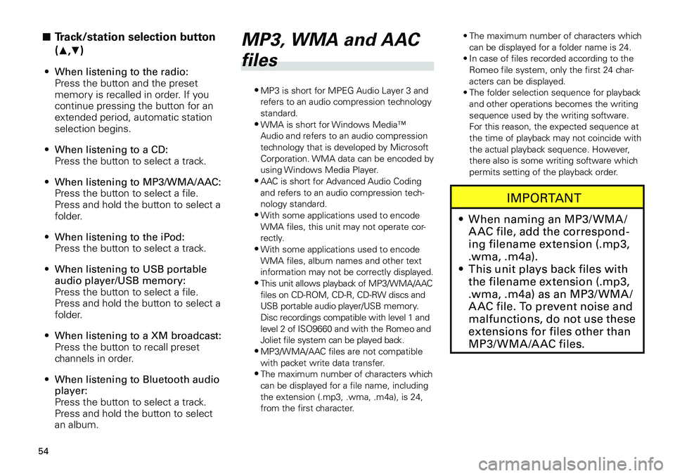 TOYOTA xD 2012  Accessories, Audio & Navigation (in English) 
54
<CRB3644-A/U>54

g Track/station selection button 
(a,b)
• When listening to the radio:Press the button and the preset memory is recalled in order. If you continue pressing the button for an ext