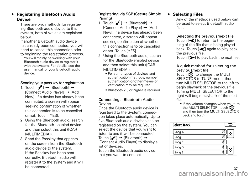 TOYOTA xD 2012 Accessories, Audio & Navigation (in English)
37
<CRB3643-A/S>37
Registering Bluetooth Audio
Device
There are two methods for register-ing Bluetooth audio device to this system, both of which are explained below. If another Bluetooth audio dev TOYOTA xD 2012 Accessories, Audio & Navigation (in English)
37
<CRB3643-A/S>37
Registering Bluetooth Audio
Device
There are two methods for register-ing Bluetooth audio device to this system, both of which are explained below. If another Bluetooth audio dev