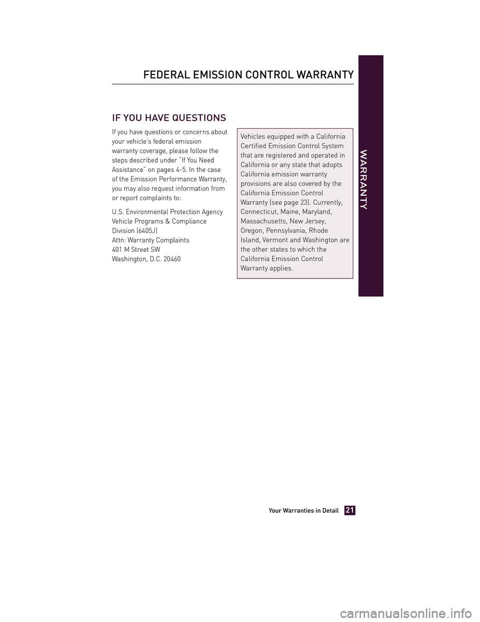 TOYOTA xD 2013 Warranties & Maintenance Guides (in English) JOBNAME: 1139983-2013-sxdWG-E PAGE: 21 SESS: 11 OUTPUT: Tue Jul 31 13:18:48 2012
/tweddle/toyota/sched-maint/1139983-en-sxd/wg
IF YOU HAVE QUESTIONS
If you have questions or concerns about
your vehicl TOYOTA xD 2013 Warranties & Maintenance Guides (in English) JOBNAME: 1139983-2013-sxdWG-E PAGE: 21 SESS: 11 OUTPUT: Tue Jul 31 13:18:48 2012
/tweddle/toyota/sched-maint/1139983-en-sxd/wg
IF YOU HAVE QUESTIONS
If you have questions or concerns about
your vehicl