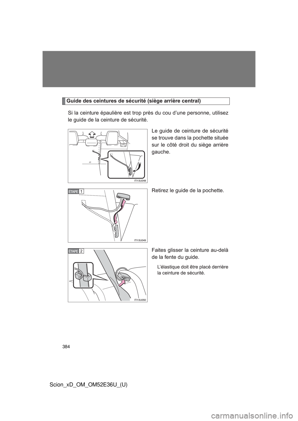 TOYOTA xD 2014  Owners Manual (in English) 384
Scion_xD_OM_OM52E36U_(U) 