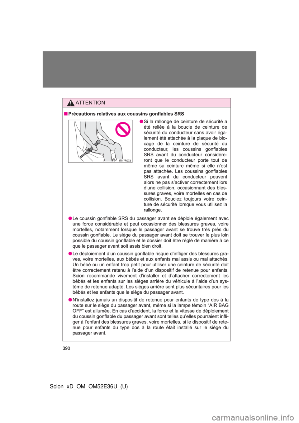 TOYOTA xD 2014  Owners Manual (in English) 390
Scion_xD_OM_OM52E36U_(U) 
