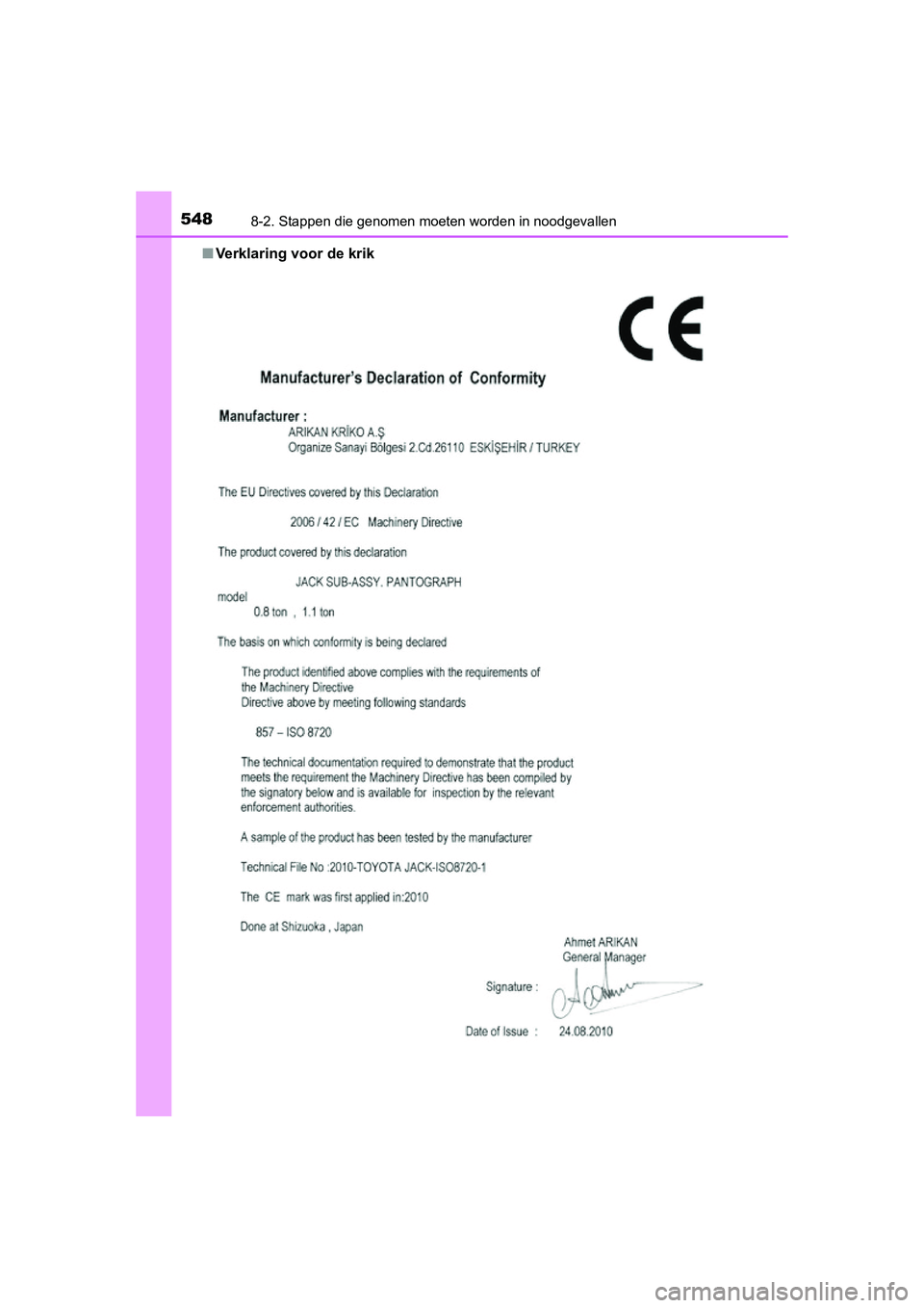 TOYOTA AURIS 2016 Instructieboekje (in Dutch) 5488-2. Stappen die genomen moeten worden in noodgevallen
UK AURIS_HB_EE (OM12J21E)■
Verklaring voor de krik
UK AURIS_HB_OM_EE_OM12J21E.book Page 548 Monday, March 16, 2015 12:05 PM TOYOTA AURIS 2016 Instructieboekje (in Dutch) 5488-2. Stappen die genomen moeten worden in noodgevallen
UK AURIS_HB_EE (OM12J21E)■
Verklaring voor de krik
UK AURIS_HB_OM_EE_OM12J21E.book Page 548 Monday, March 16, 2015 12:05 PM