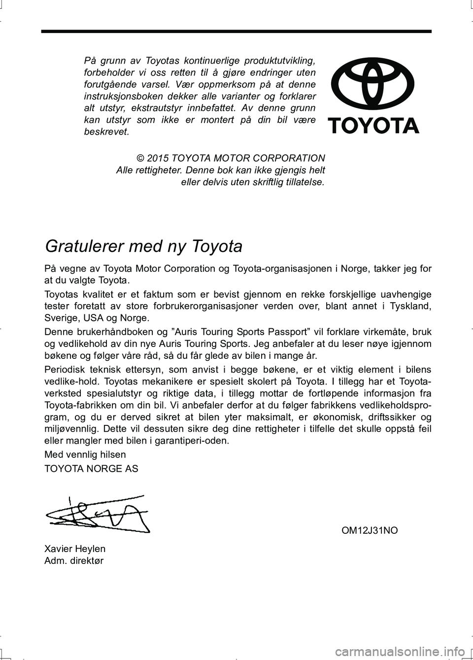 TOYOTA AURIS 2016  Instruksjoner for bruk (in Norwegian) 