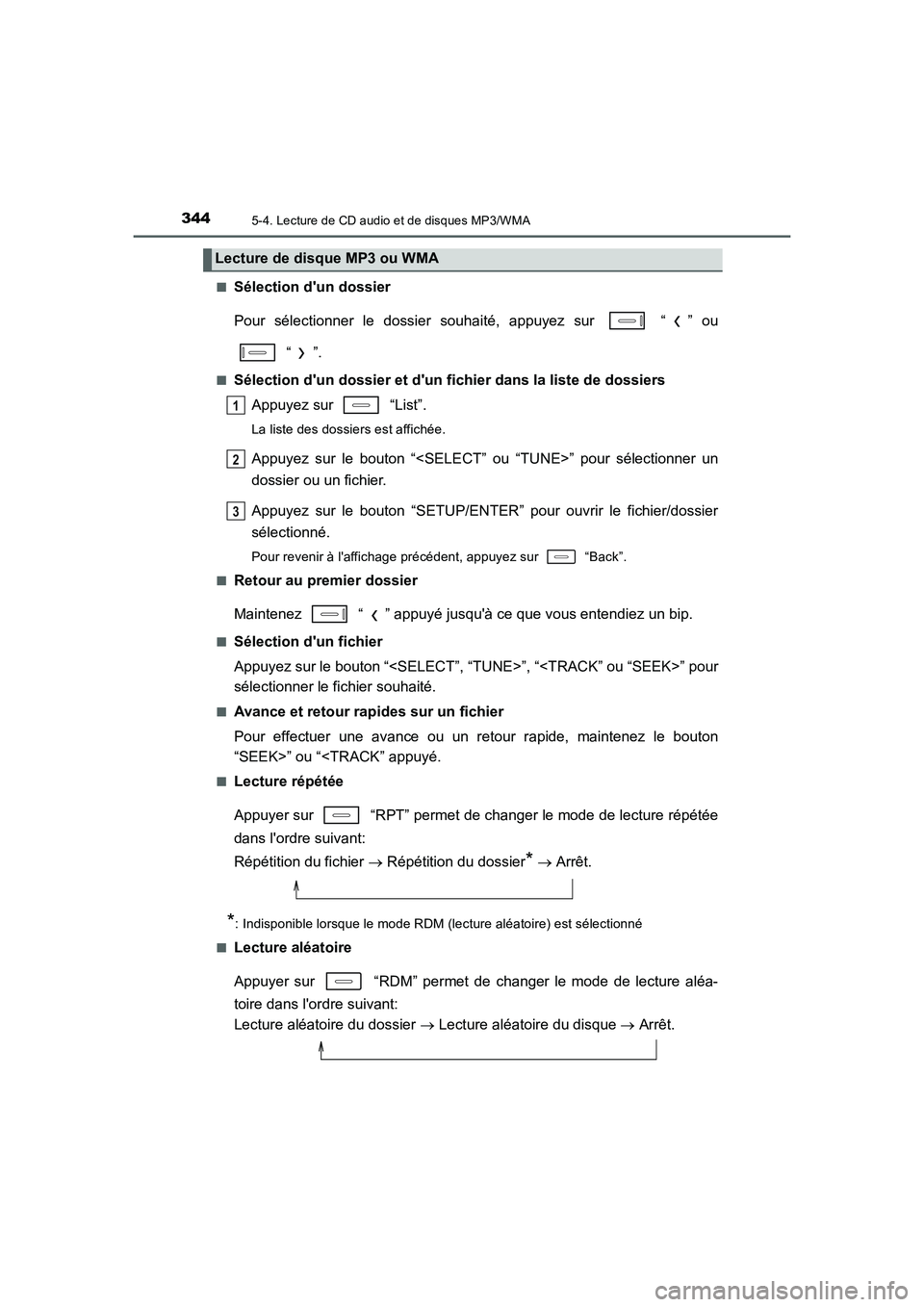 TOYOTA AURIS 2016 Notices Demploi (in French) 3445-4. Lecture de CD audio et de disques MP3/WMA
UK_AURIS_Touring_Sport_EK (OM12J32K)■
Sélection dun dossier
Pour sélectionner le dossier souhaité, appuyez sur “ ” ou
“”.
■Sélecti TOYOTA AURIS 2016 Notices Demploi (in French) 3445-4. Lecture de CD audio et de disques MP3/WMA
UK_AURIS_Touring_Sport_EK (OM12J32K)■
Sélection dun dossier
Pour sélectionner le dossier souhaité, appuyez sur “ ” ou
“”.
■Sélecti