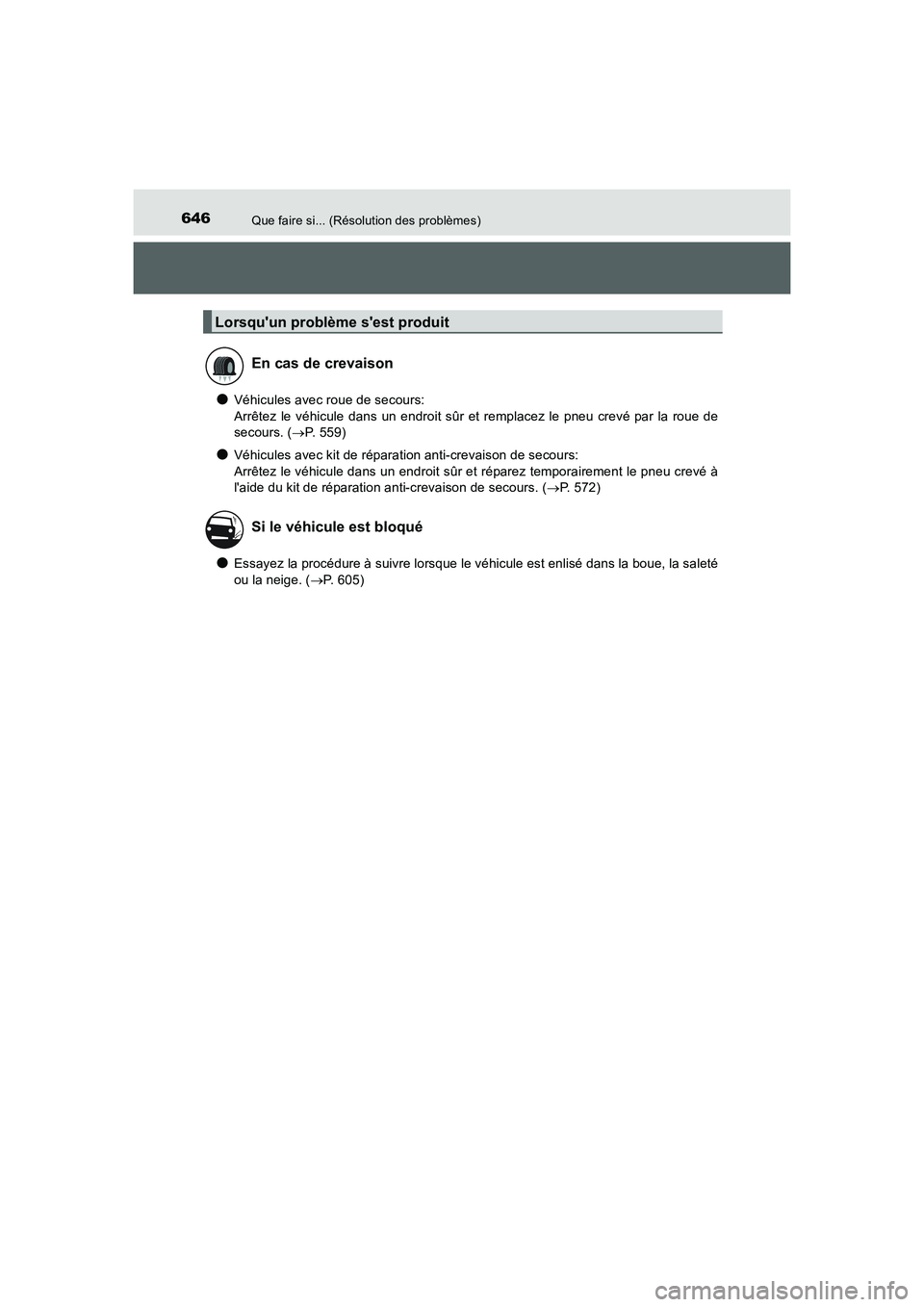 TOYOTA AURIS 2016 Notices Demploi (in French) 646Que faire si... (Résolution des problèmes)
UK_AURIS_Touring_Sport_EK (OM12J32K)
●Véhicules avec roue de secours:
Arrêtez le véhicule dans un endroit sûr et remplacez le pneu crevé par la r TOYOTA AURIS 2016 Notices Demploi (in French) 646Que faire si... (Résolution des problèmes)
UK_AURIS_Touring_Sport_EK (OM12J32K)
●Véhicules avec roue de secours:
Arrêtez le véhicule dans un endroit sûr et remplacez le pneu crevé par la r