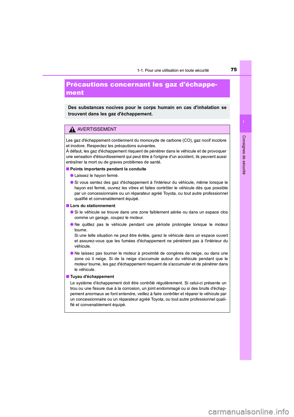 TOYOTA AURIS 2016 Notices Demploi (in French) 751-1. Pour une utilisation en toute sécurité
1
Consignes de sécurité
UK_AURIS_Touring_Sport_EK (OM12J32K)
Précautions concer nant les gaz déchappe-
ment
Des substances nocives pour le corps hu TOYOTA AURIS 2016 Notices Demploi (in French) 751-1. Pour une utilisation en toute sécurité
1
Consignes de sécurité
UK_AURIS_Touring_Sport_EK (OM12J32K)
Précautions concer nant les gaz déchappe-
ment
Des substances nocives pour le corps hu