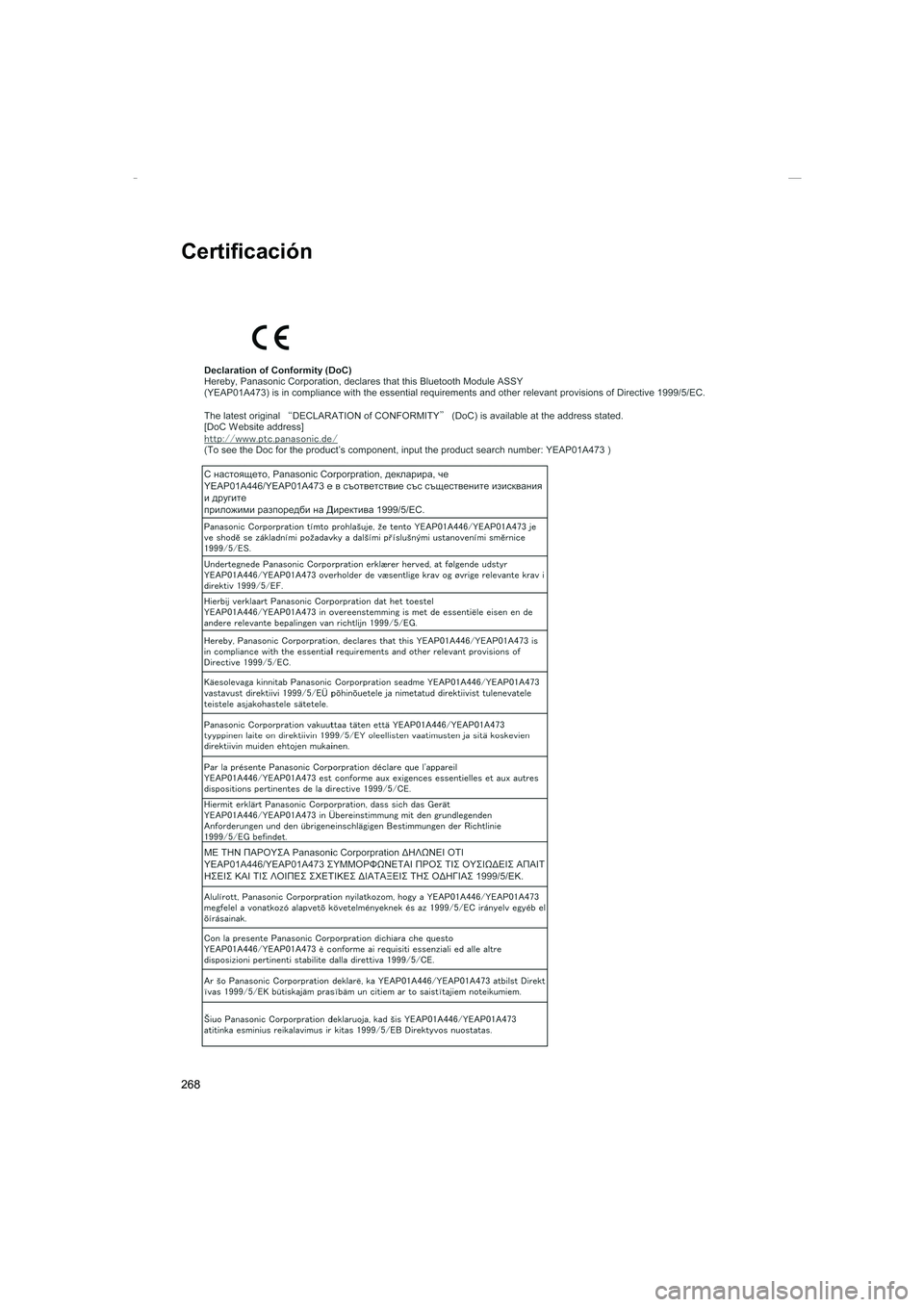TOYOTA AURIS 2014 Manuale de Empleo (in Spanish) 268
COROLLA_14CY_Navi_ES
Certificación
Corolla_Navi_ES_12J60S.book 268 ページ 2015年1月23日 金曜日 午後3時44分 TOYOTA AURIS 2014 Manuale de Empleo (in Spanish) 268
COROLLA_14CY_Navi_ES
Certificación
Corolla_Navi_ES_12J60S.book 268 ページ 2015年1月23日 金曜日 午後3時44分