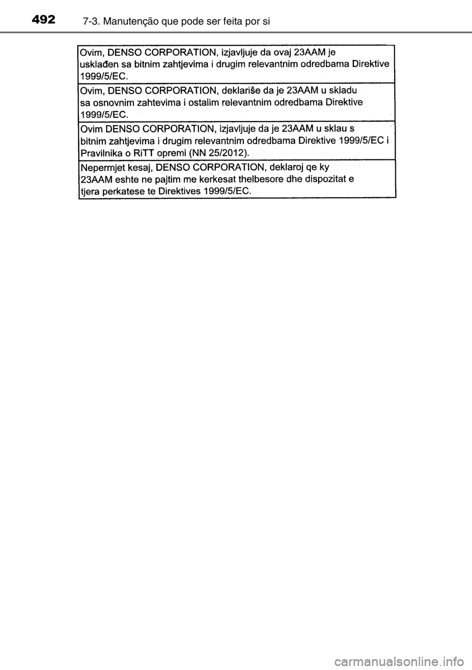 TOYOTA AURIS 2017  Manual de utilização (in Portuguese) 4927-3. Manutenção que pode ser feita por si 