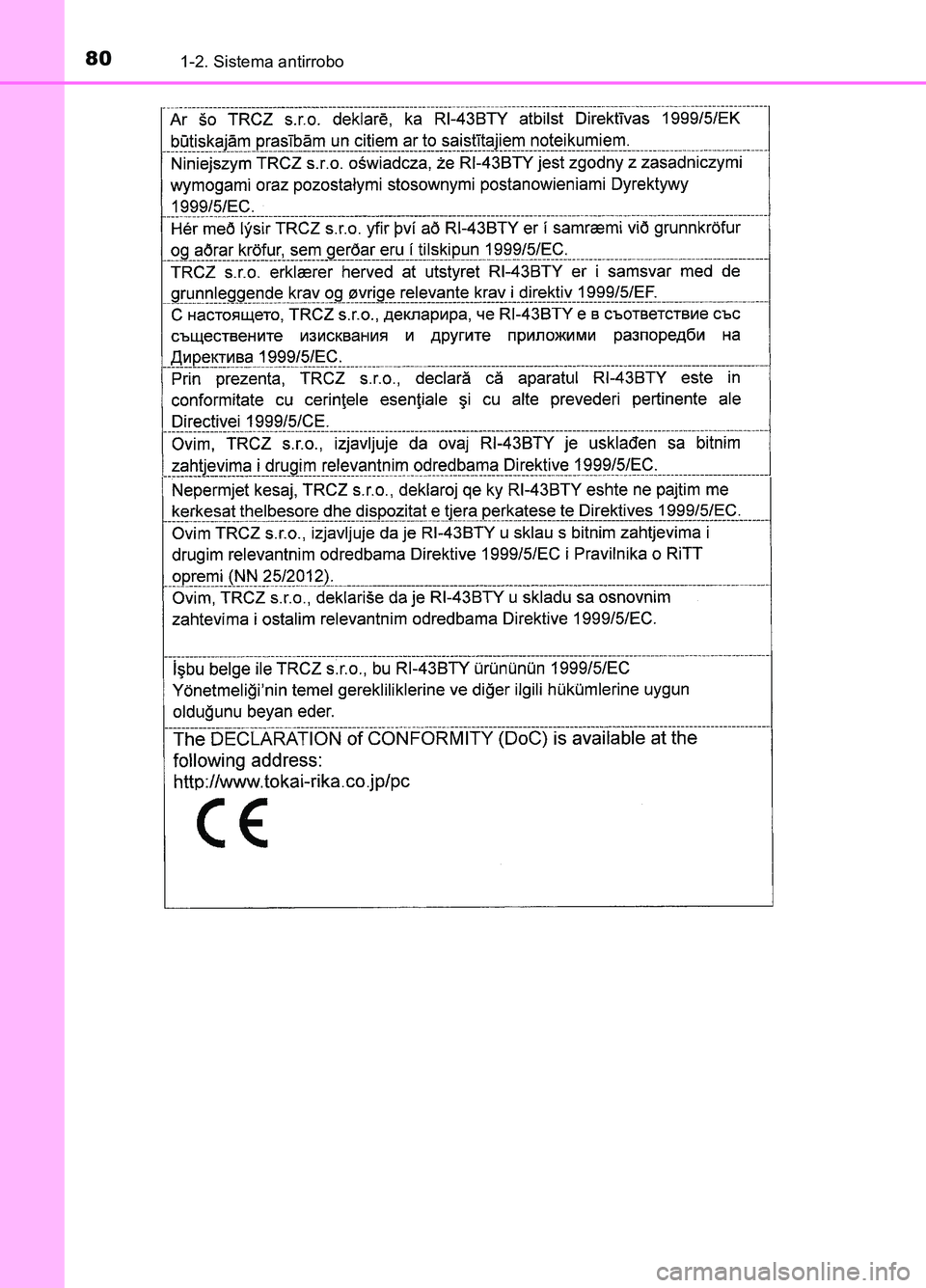 TOYOTA AURIS 2017  Manuale de Empleo (in Spanish) 801-2. Sistema antirrobo
UK_AURIS_HB_ES (OM12L00S) 