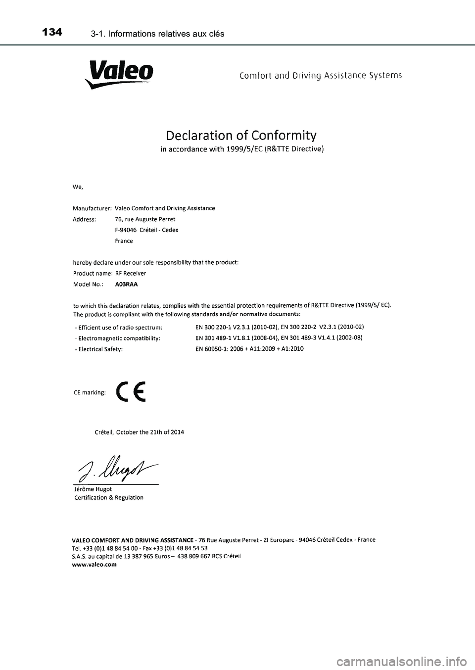TOYOTA AURIS 2017  Notices Demploi (in French) 1343-1. Informations relatives aux clés
UK_AURIS_HB_EK (OM12K98K) 