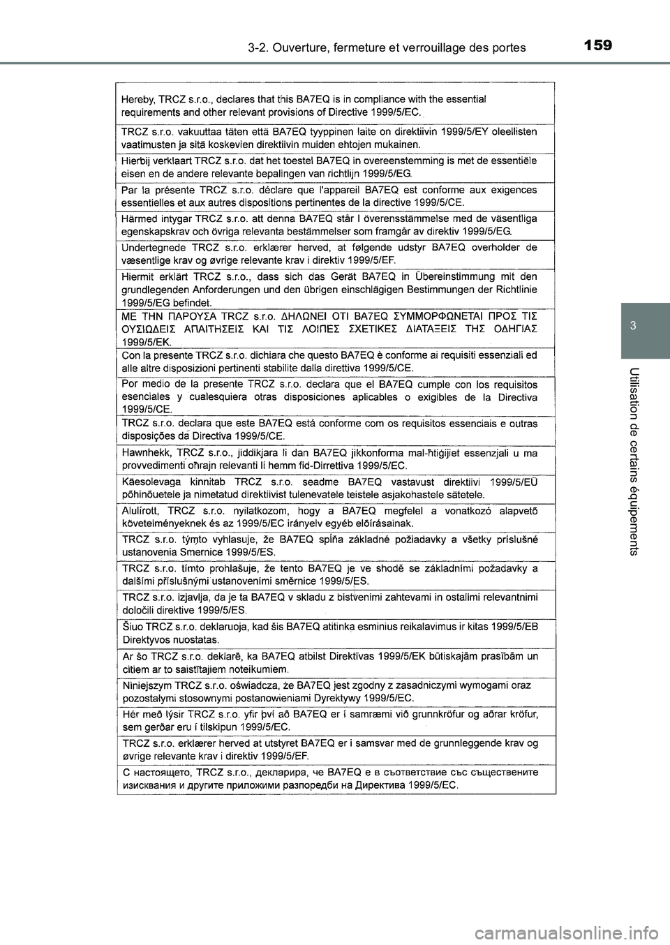 TOYOTA AURIS 2017  Notices Demploi (in French) 1593-2. Ouverture, fermeture et verrouillage des portes
3
Utilisation de certains équipements
UK_AURIS_HB_EK (OM12K98K) 