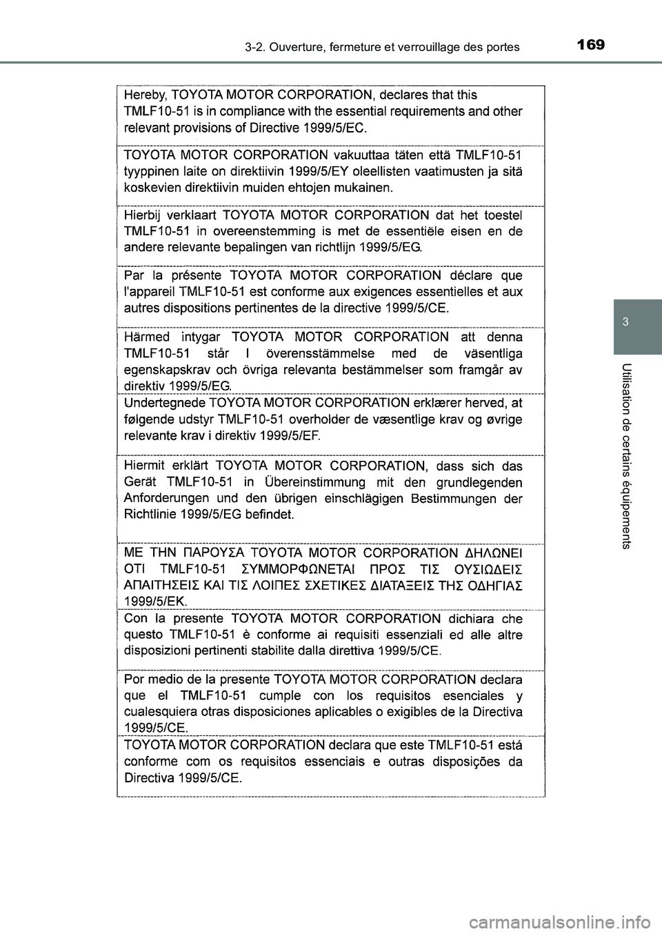 TOYOTA AURIS 2017  Notices Demploi (in French) 1693-2. Ouverture, fermeture et verrouillage des portes
3
Utilisation de certains équipements
UK_AURIS_HB_EK (OM12K98K) 