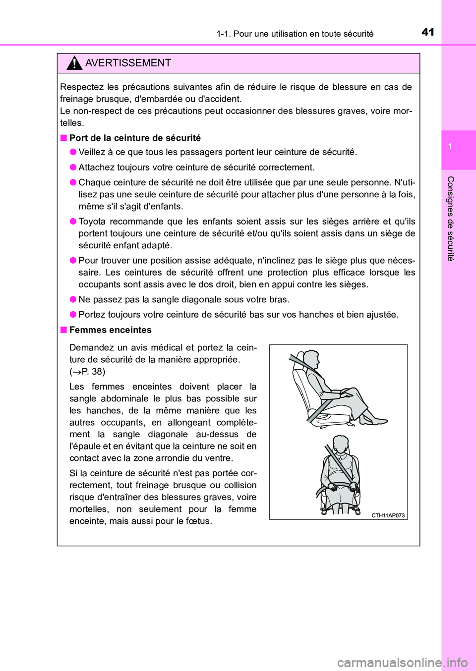 TOYOTA AURIS 2017 Notices Demploi (in French) 411-1. Pour une utilisation en toute sécurité
1
Consignes de sécurité
UK_AURIS_HB_EK (OM12K98K)
AVERTISSEMENT
Respectez les précautions suivantes afin de réduire le risque de blessure en cas de TOYOTA AURIS 2017 Notices Demploi (in French) 411-1. Pour une utilisation en toute sécurité
1
Consignes de sécurité
UK_AURIS_HB_EK (OM12K98K)
AVERTISSEMENT
Respectez les précautions suivantes afin de réduire le risque de blessure en cas de