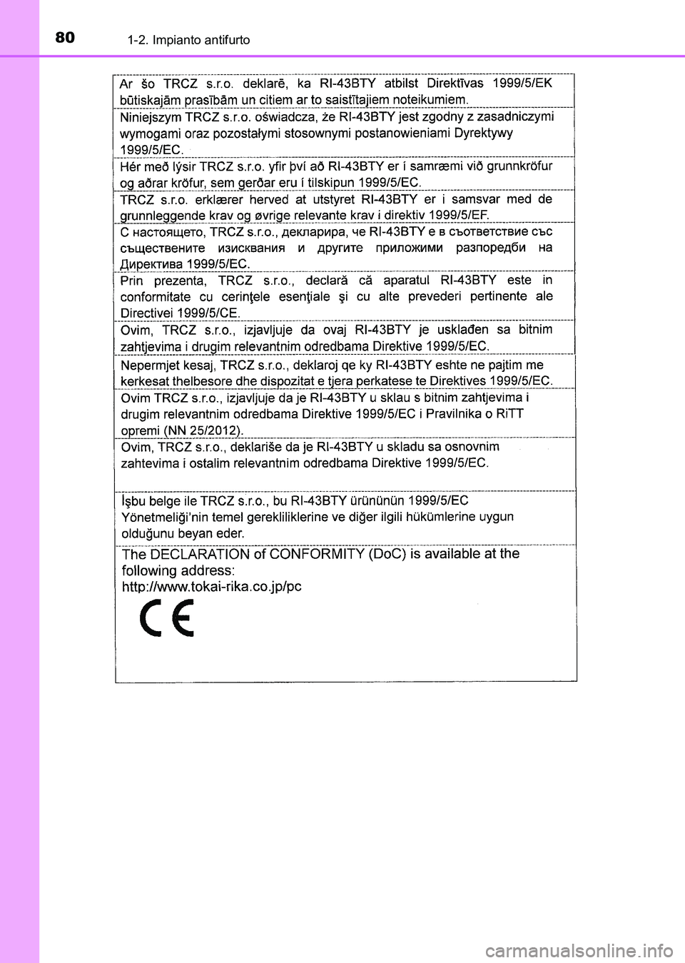 TOYOTA AURIS 2017  Manuale duso (in Italian) 801-2. Impianto antifurto
UK_AURIS_HB_EL (OM12L01L)
UK AURIS_HB_OM_Italian_OM12L01L.book  80 ページ  ２０１６年６月２８日　火曜日　午後５時１１分 