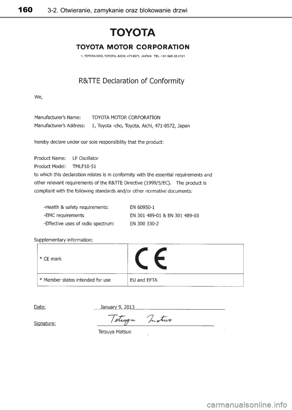 TOYOTA AURIS 2017  Instrukcja obsługi (in Polish) 1603-2. Otwieranie, zamykanie oraz blokowanie drzwi
9 IO Auris OM12K97E  3/13/17  10:22 AM  Page 160    (Black plate) 