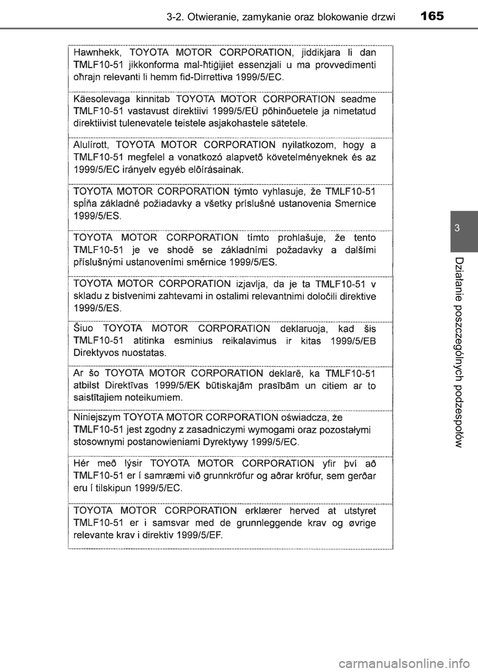 TOYOTA AURIS 2017  Instrukcja obsługi (in Polish) 3-2. Otwieranie, zamykanie oraz blokowanie drzwi165
3
Dzia∏anie poszczególnych podzespo∏ów
9 IO Auris OM12K97E  3/13/17  10:22 AM  Page 165    (Black plate) 