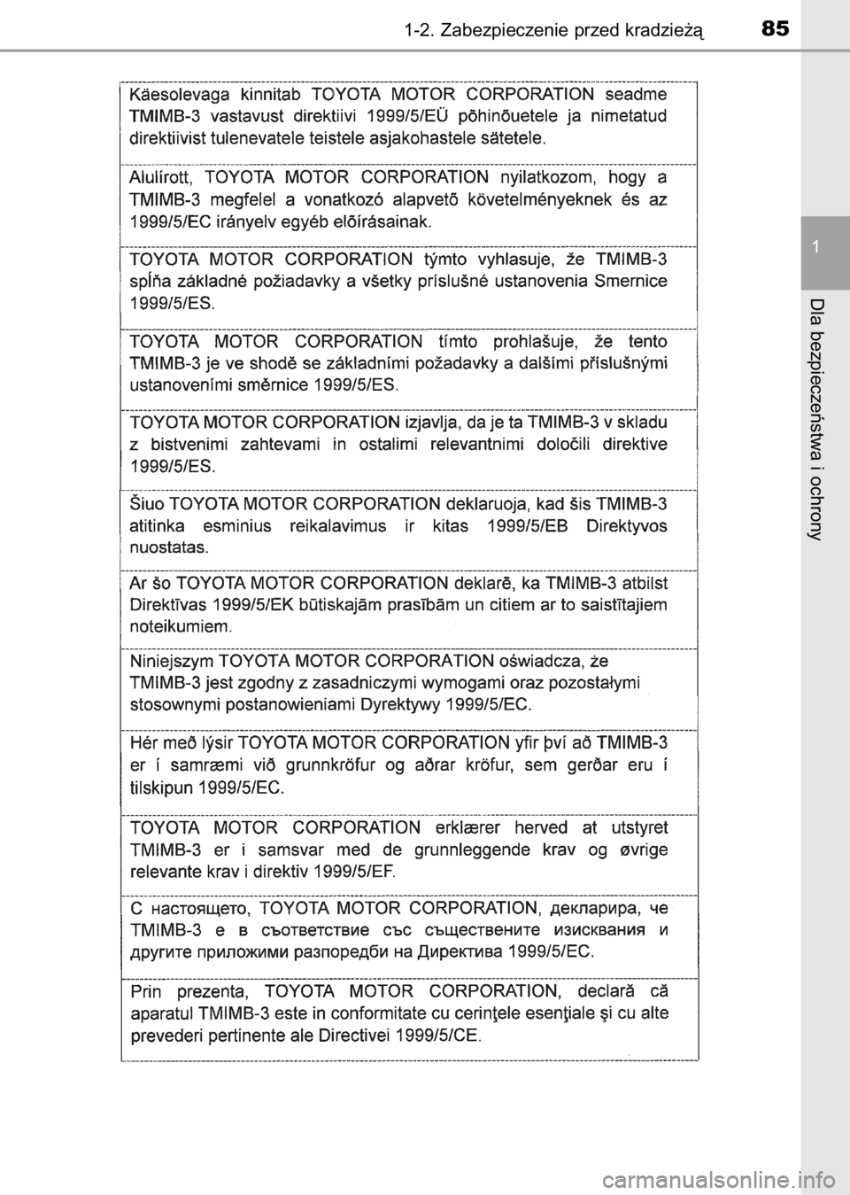 TOYOTA AURIS 2017  Instrukcja obsługi (in Polish) 1-2. Zabezpieczenie przed kradzie˝à85
1
Dla bezpieczeƒstwa i ochrony
9 IO Auris OM12K97E  3/13/17  10:22 AM  Page 85    (Black plate) 