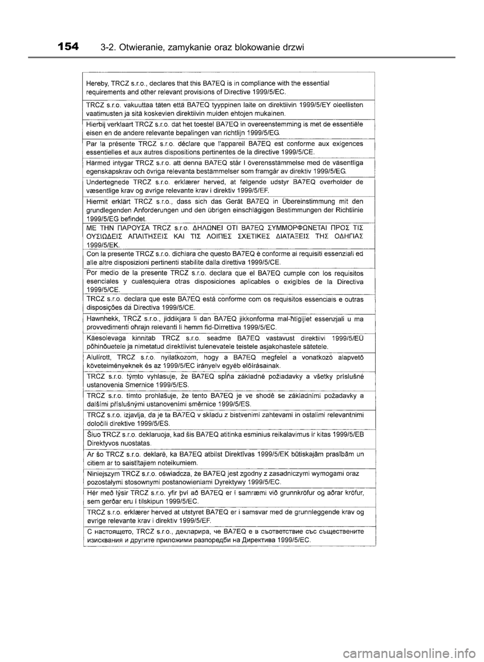 TOYOTA AURIS 2018  Instrukcja obsługi (in Polish) 1543-2. Otwieranie, zamykanie oraz blokowanie drzwi
44 IO Auris OM12F19E  12/15/17  1:41 PM  Page 154    (Black plate) 