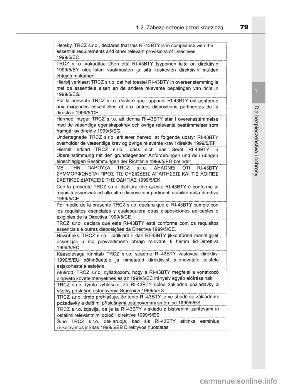 TOYOTA AURIS 2018  Instrukcja obsługi (in Polish) 1-2. Zabezpieczenie przed kradzie˝à79
1
Dla bezpieczeƒstwa i ochrony
44 IO Auris OM12F19E  12/15/17  1:40 PM  Page 79    (Black plate) 