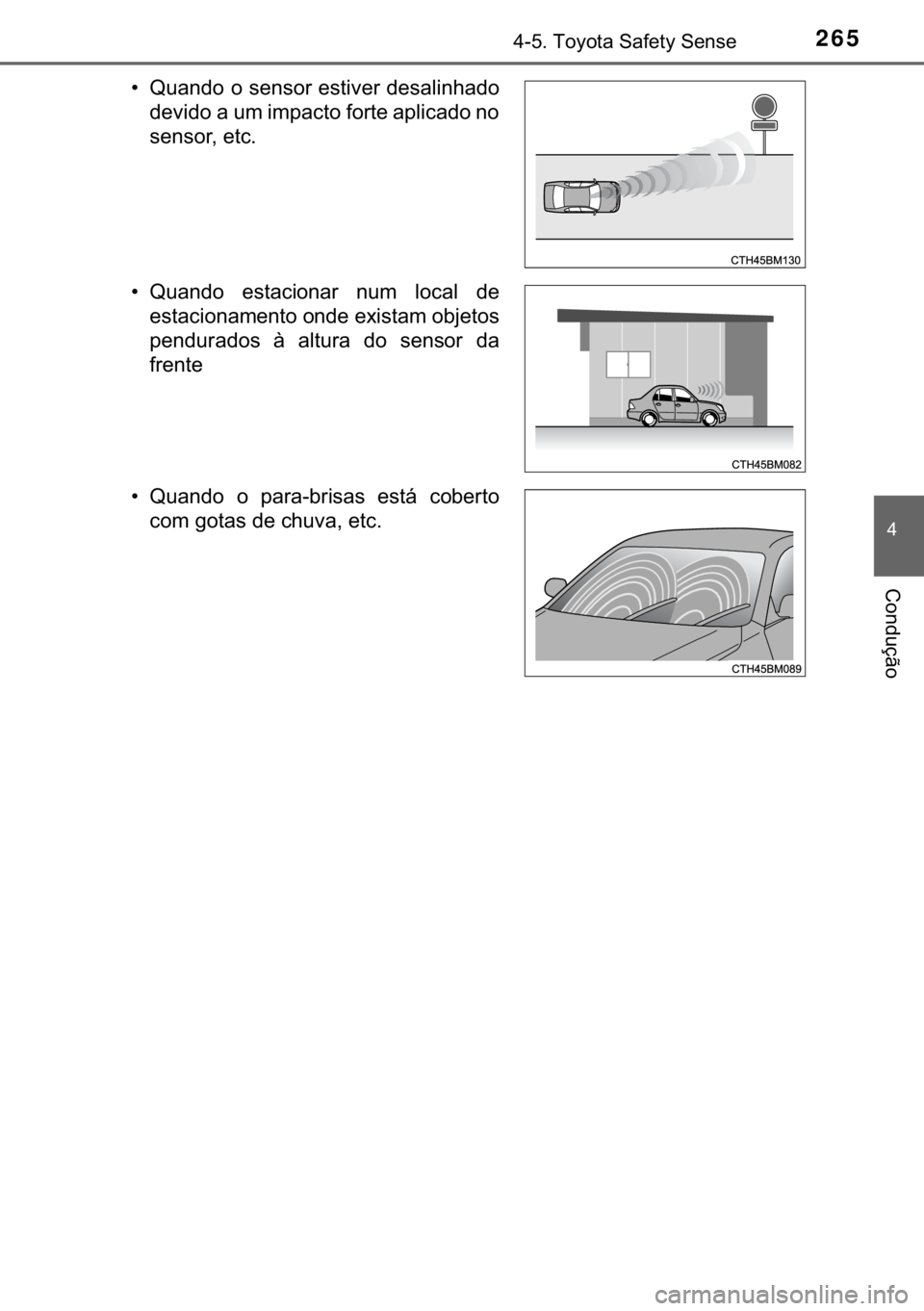 TOYOTA AURIS 2018  Manual de utilização (in Portuguese) 265������7�R�\�R�W�D��6�D�I�H�W�\��6�H�Q�V�H
�
�&�R�Q�G�X�o�m�R
�