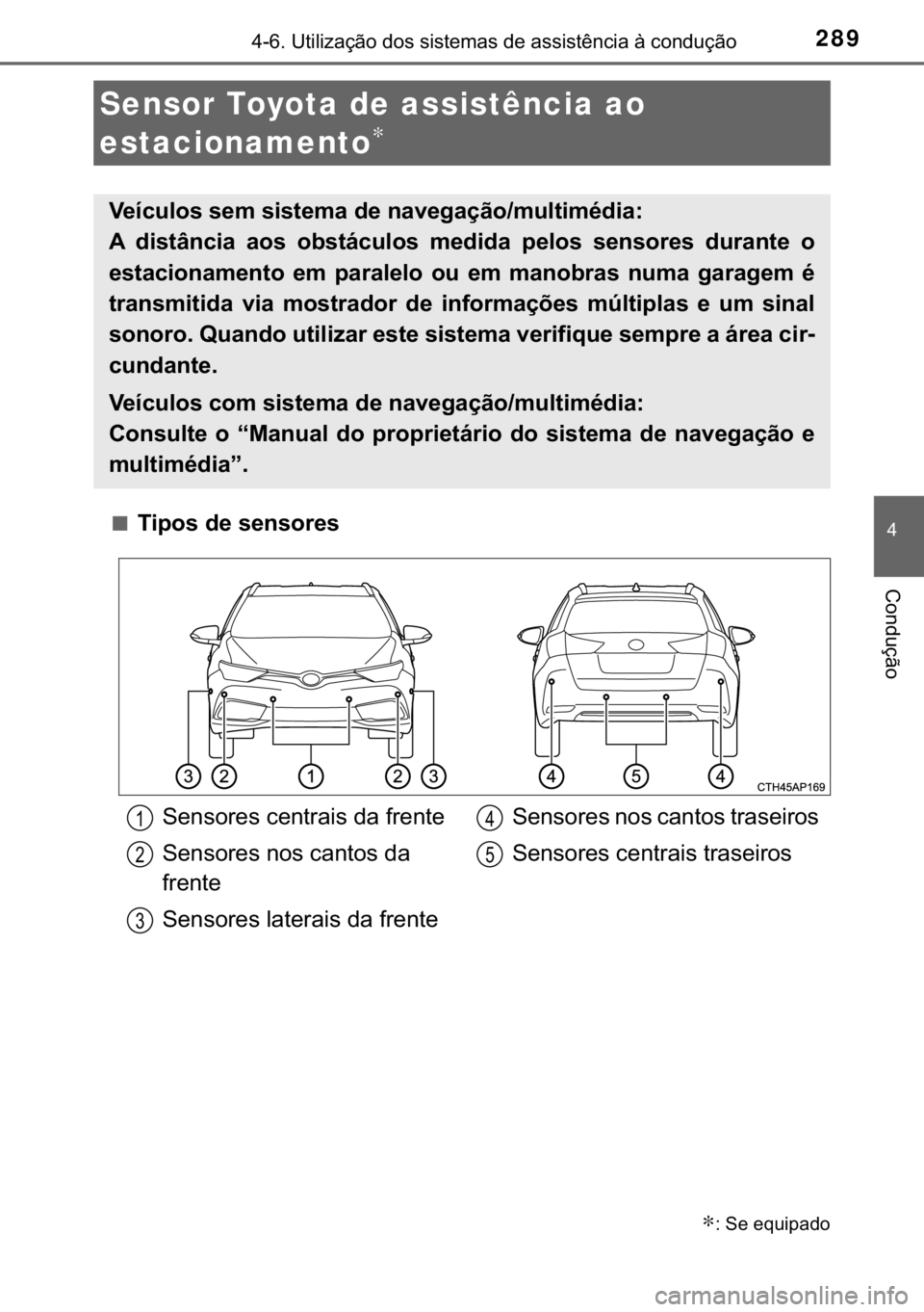 TOYOTA AURIS 2018  Manual de utilização (in Portuguese) 289<0017001000190011000300380057004c004f004c005d0044006f006d0052000300470052005600030056004c0056005700480050004400560003004700480003004400560056004c00560057007200510046004c00440003006a0003004600520051