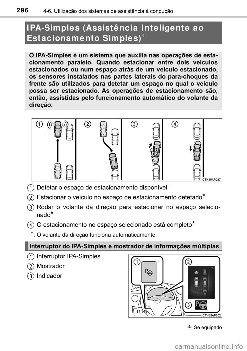 TOYOTA AURIS 2018  Manual de utilização (in Portuguese) 296<0017001000190011000300380057004c004f004c005d0044006f006d0052000300470052005600030056004c0056005700480050004400560003004700480003004400560056004c00560057007200510046004c00440003006a0003004600520051