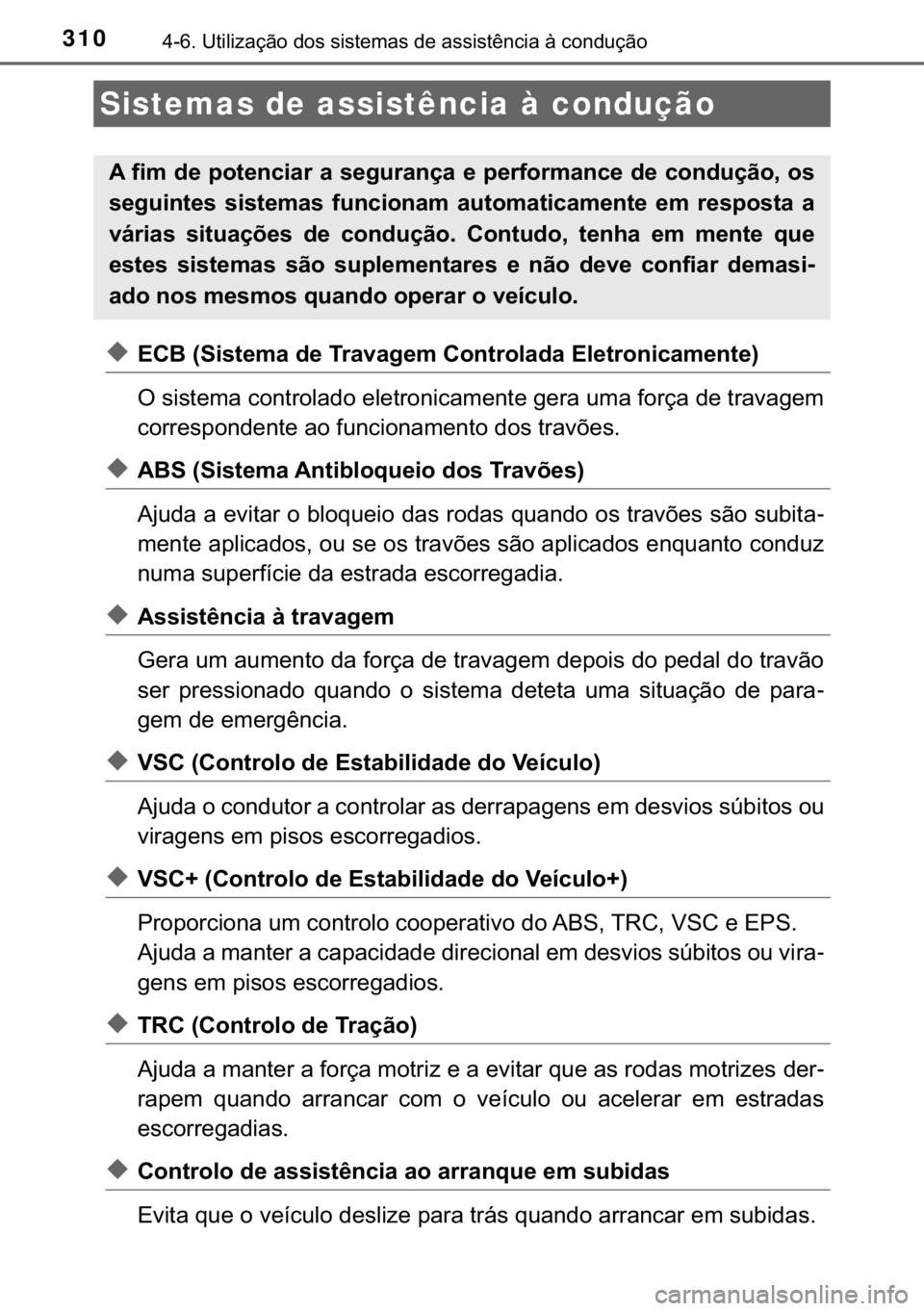 TOYOTA AURIS 2018  Manual de utilização (in Portuguese) 310<0017001000190011000300380057004c004f004c005d0044006f006d0052000300470052005600030056004c0056005700480050004400560003004700480003004400560056004c00560057007200510046004c00440003006a0003004600520051