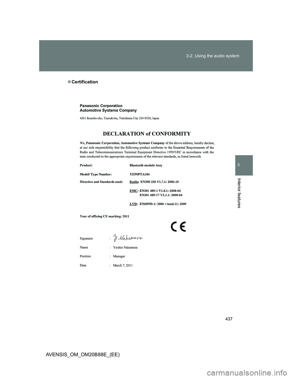 TOYOTA AVENSIS 2014  Owners Manual (in English) 437 3-2. Using the audio system
3
Interior features
AVENSIS_OM_OM20B88E_(EE)
Certification 