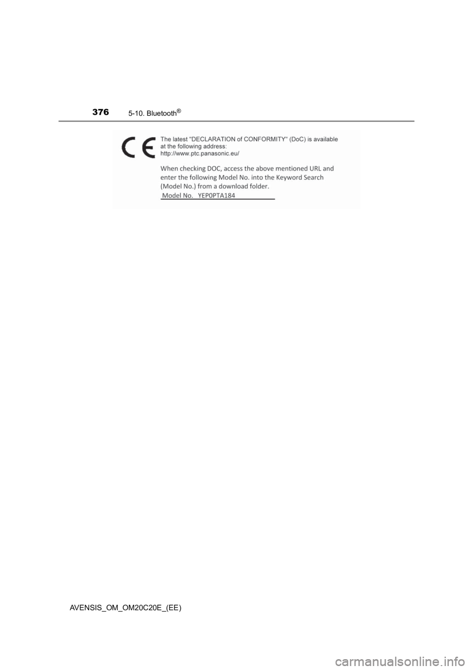 TOYOTA AVENSIS 2016  Manual de utilizare (in Romanian) 3765-10. Bluetooth®
AVENSIS_OM_OM20C20E_(EE) 